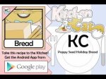 Poppy Seed Holiday Bread - Kitchen Cat