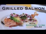 Grilled Salmon with Avocado Lime Salsa