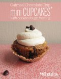 Oatmeal Chocolate Chip Mini Cupcakes with ...